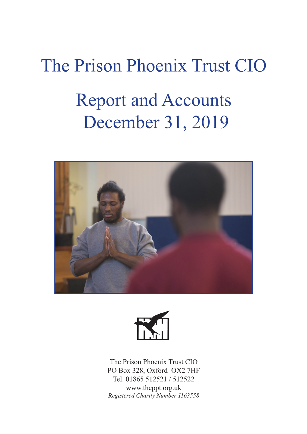 The Prison Phoenix Trust CIO Report and Accounts December 31, 2019