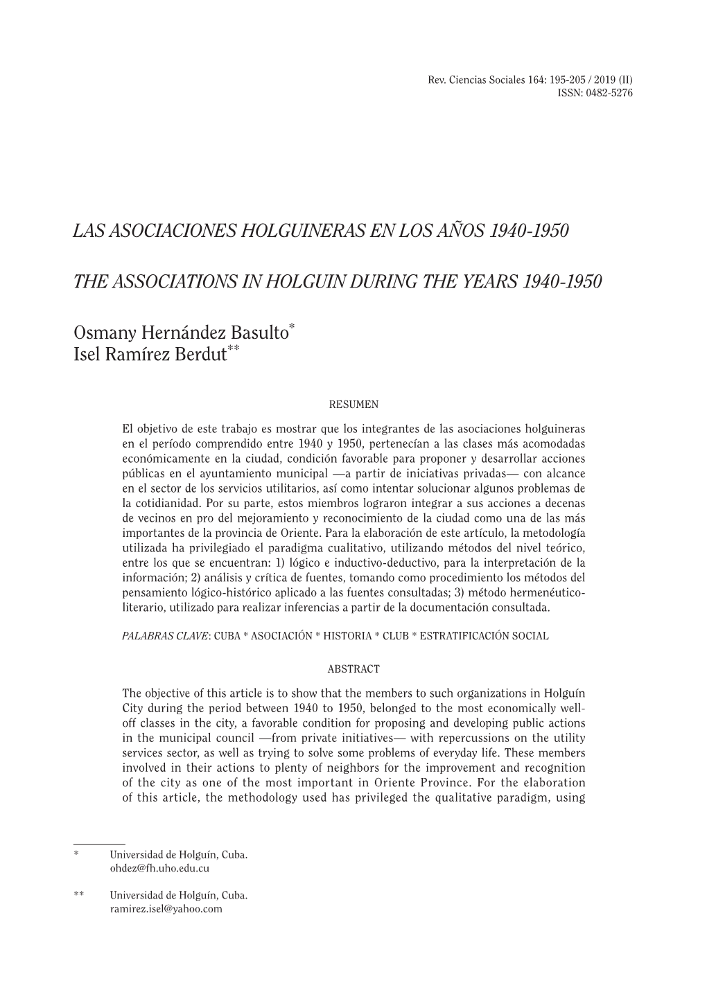 LAS ASOCIACIONES HOLGUINERAS EN LOS AÑOS 1940-1950 the ASSOCIATIONS in HOLGUIN DURING the YEARS 1940-1950 Osmany Hernández