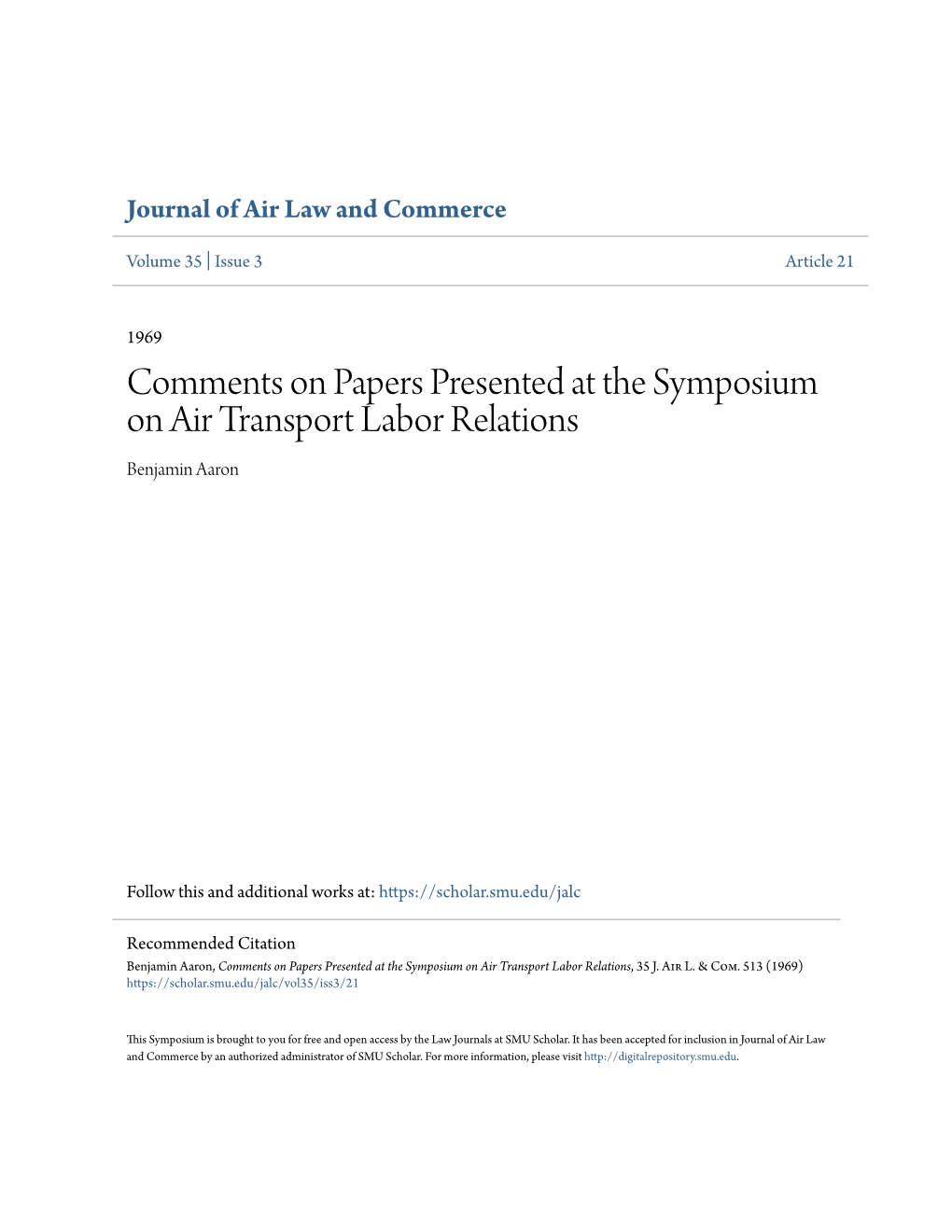 Comments on Papers Presented at the Symposium on Air Transport Labor Relations Benjamin Aaron