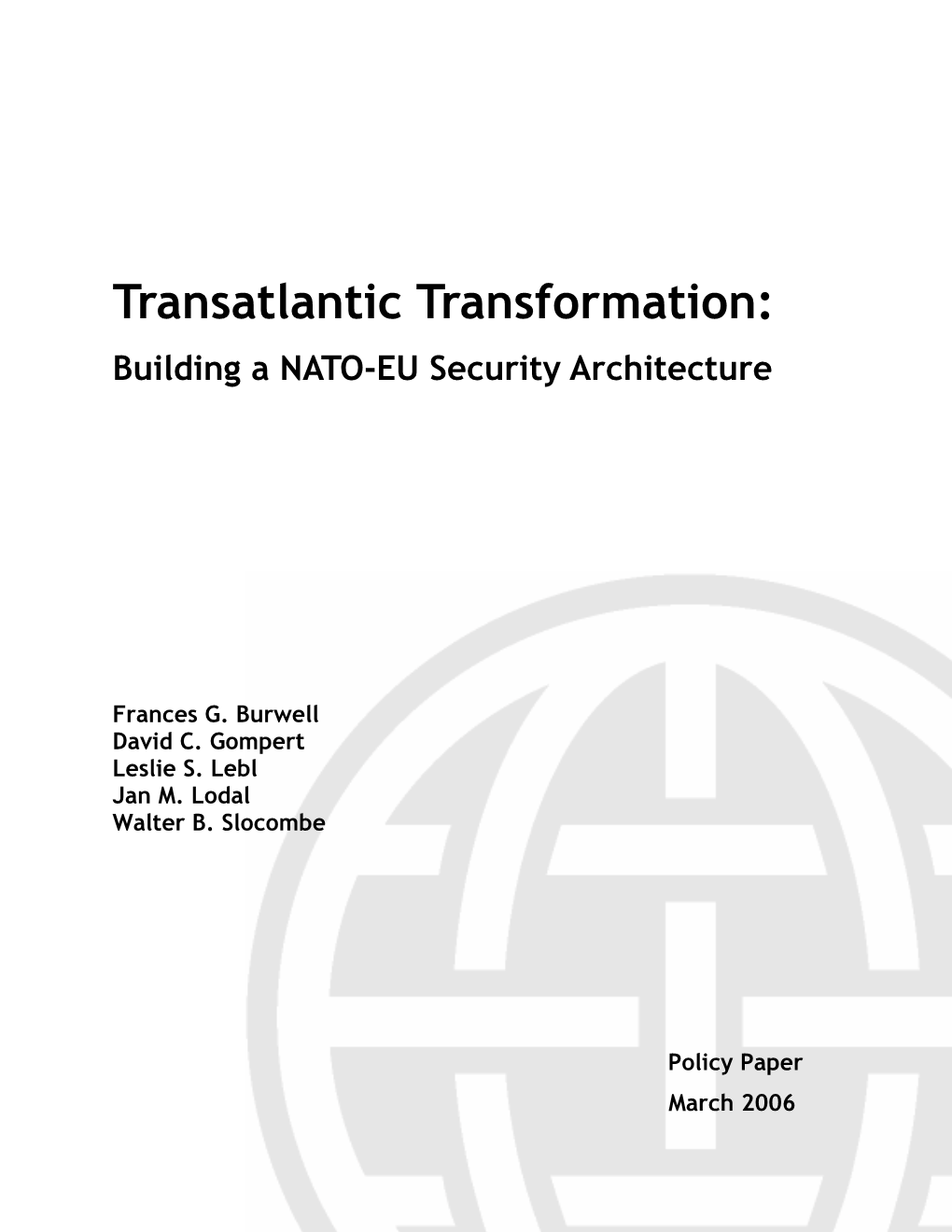 Transatlantic Transformation: Building a NATO-EU Security Architecture