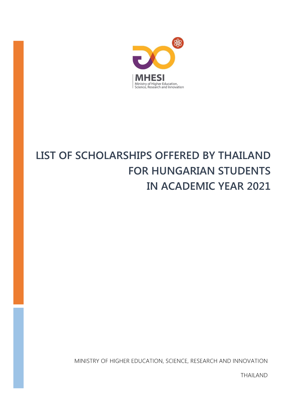 List of Thai Higher Education Institutions Allocating Scholarships to the Hungarian Students for the Academic YEAR 2021