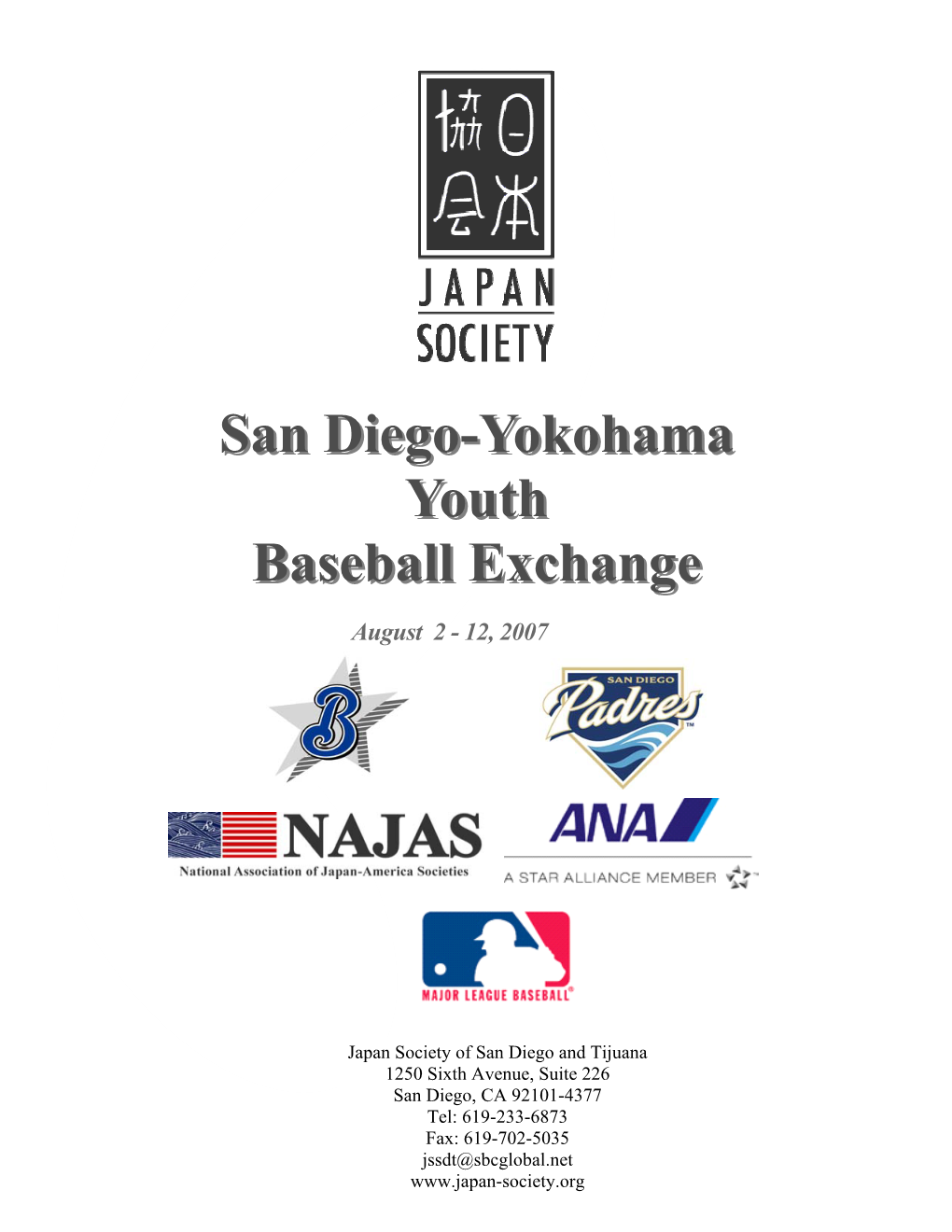 San Diego-Yokohama Youth Baseball Exchange 2007 Collaborating Organizations & Participants