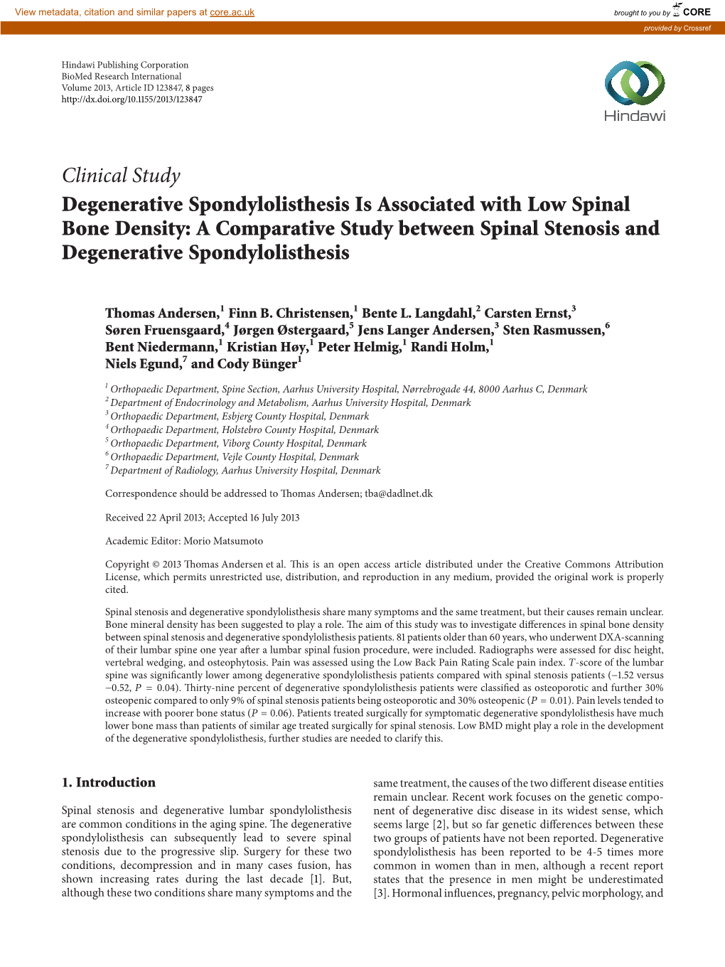 Clinical Study Degenerative Spondylolisthesis Is Associated