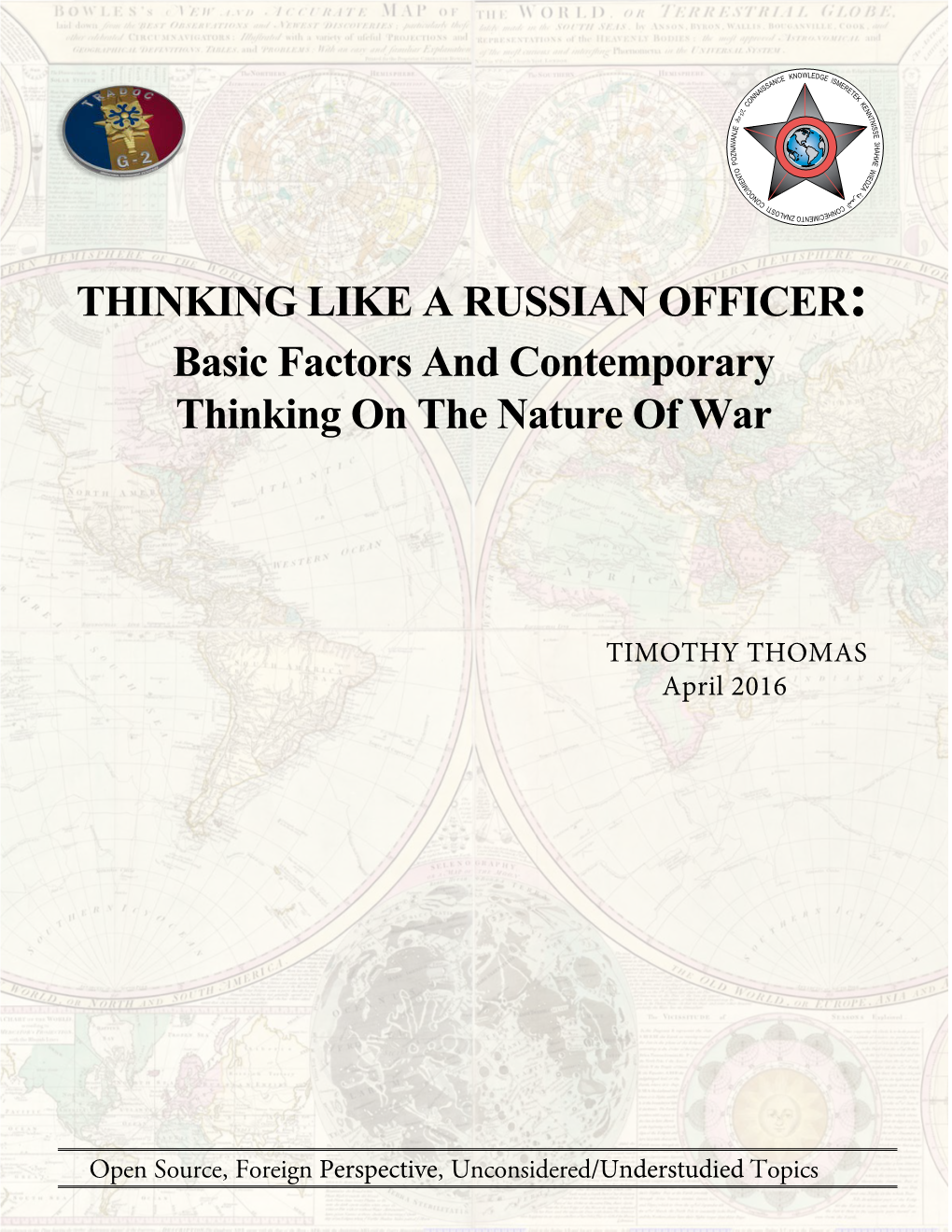 THINKING LIKE a RUSSIAN OFFICER: Basic Factors and Contemporary Thinking on the Nature of War