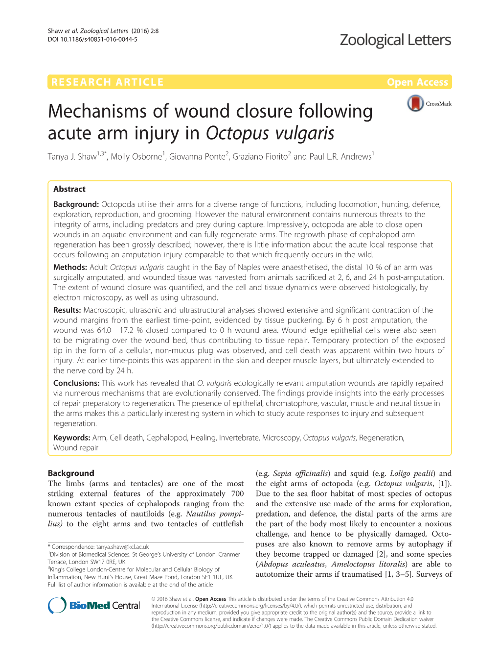 Mechanisms of Wound Closure Following Acute Arm Injury in Octopus Vulgaris Tanya J