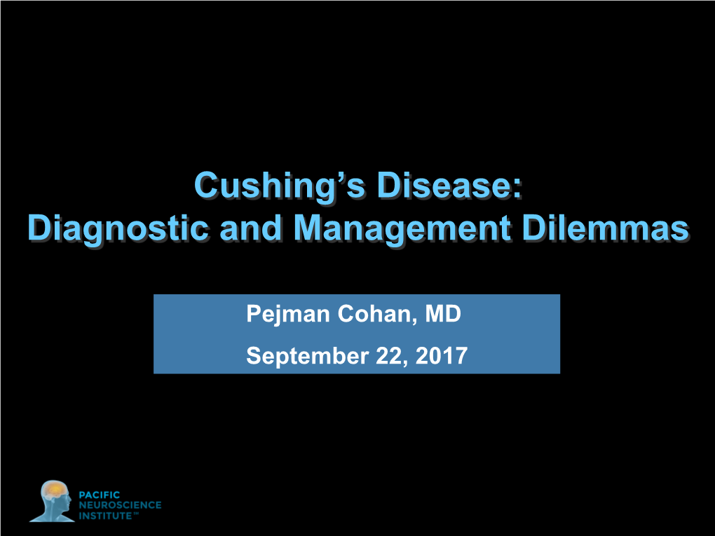 Cushing's Disease: Diagnostic and Management Dilemmas