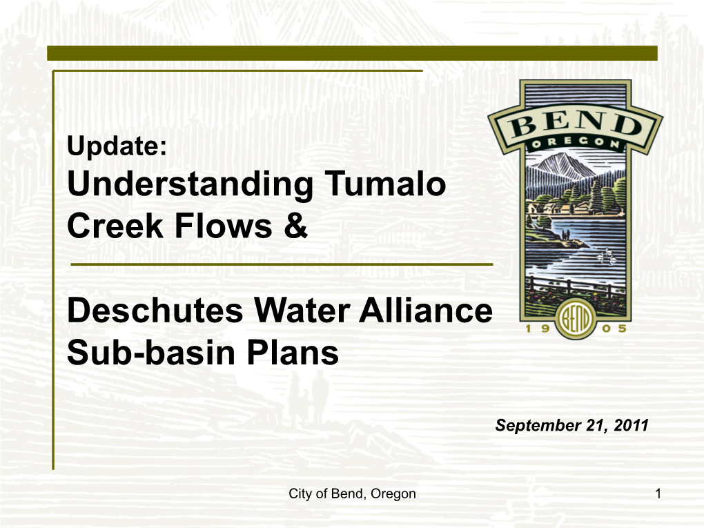 Understanding Tumalo Creek Flows & Deschutes Water Alliance Sub