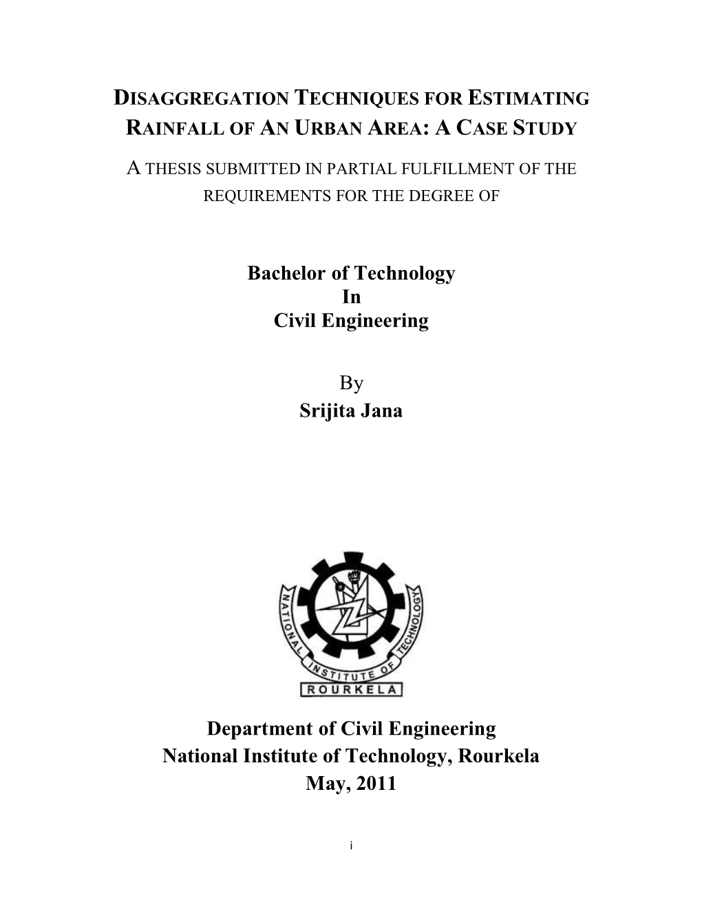 Disaggregation Techniques for Estimating Rainfall of an Urban Area: a Case Study