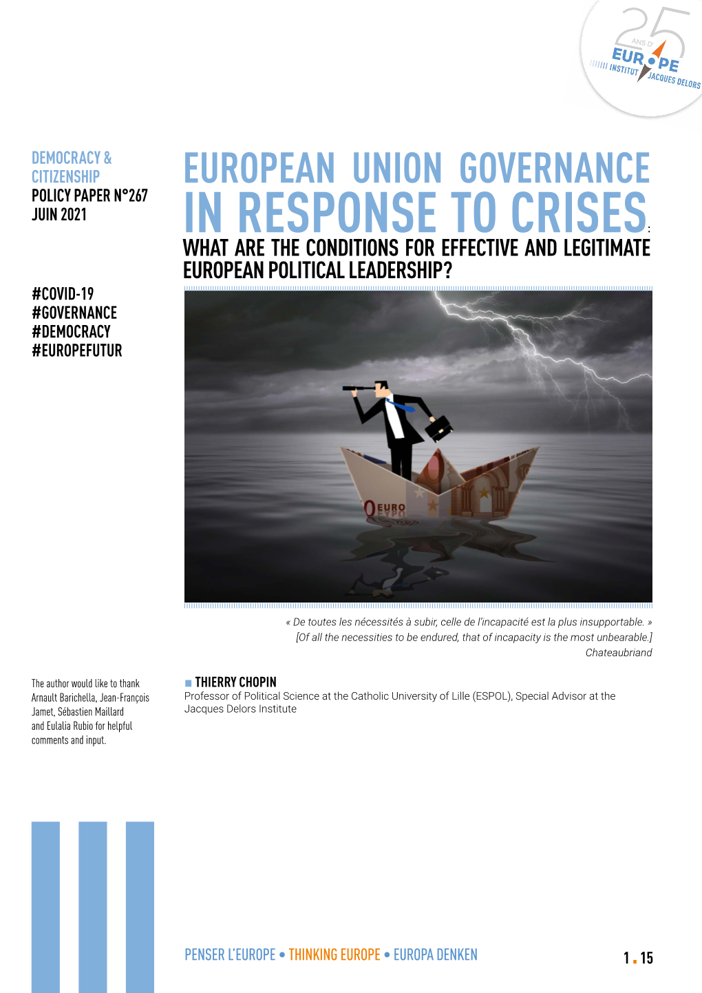 In Response to Crises: What Are the Conditions for Effective and Legitimate European Political Leadership? #Covid-19 #Governance #Democracy #Europefutur