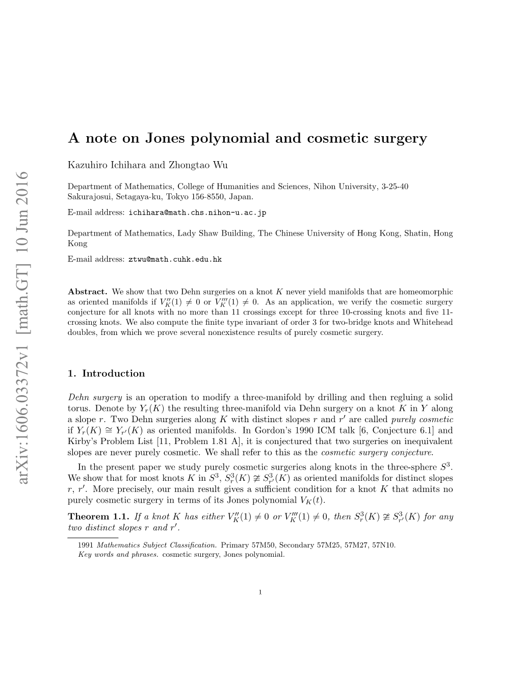 A Note on Jones Polynomial and Cosmetic Surgery