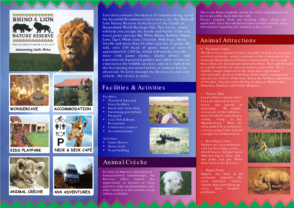 Facilities & Activities Animal Attractions Animal Crèche