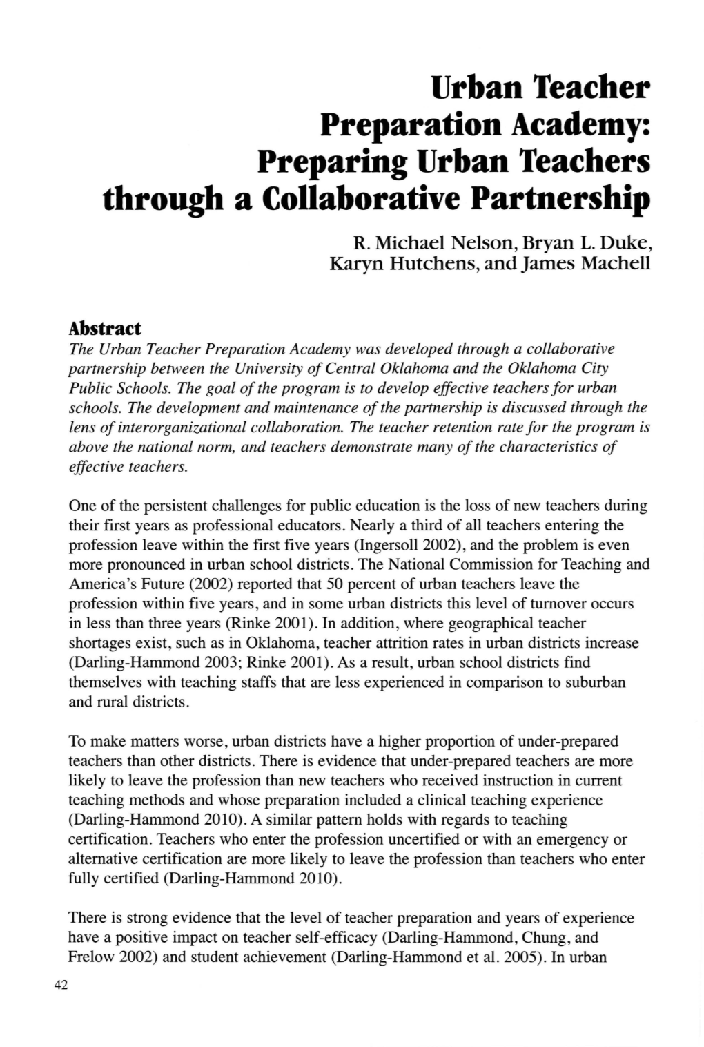 Urban Teacher Preparation Academy: Preparing Urban Teachers Through a Collaborative Partnership R