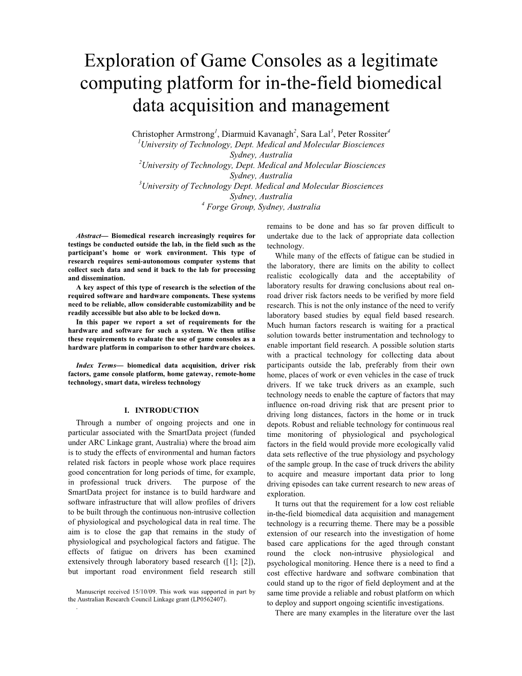Exploration of Game Consoles As a Legitimate Computing Platform for In-The-Field Biomedical Data Acquisition and Management