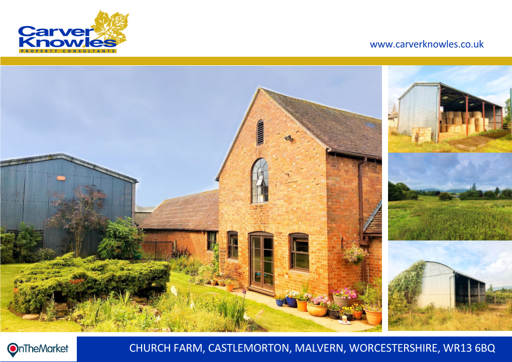 Church Farm, Castlemorton, Malvern, Worcestershire, Wr13 6Bq