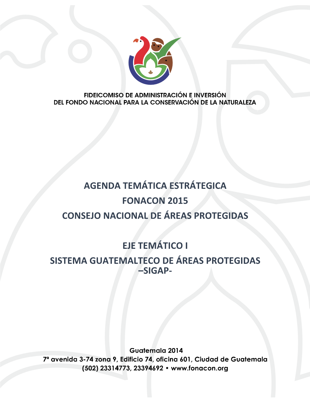 Agenda Temática Estrátegica Fonacon 2015 Consejo Nacional De Áreas Protegidas