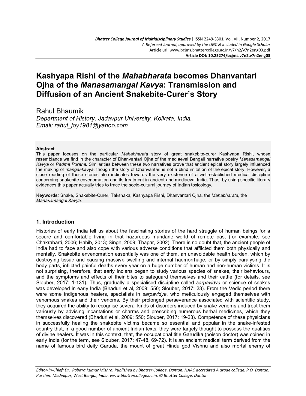 Kashyapa Rishi of the Mahabharata Becomes Dhanvantari Ojha of the Manasamangal Kavya: Transmission and Diffusion of an Ancient Snakebite-Curer’S Story