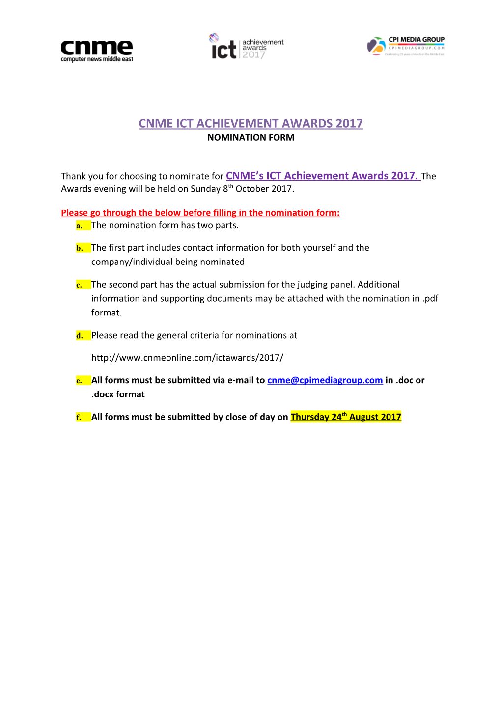 Thank You for Choosing to Nominate for CNME S ICT Achievement Awards 2011