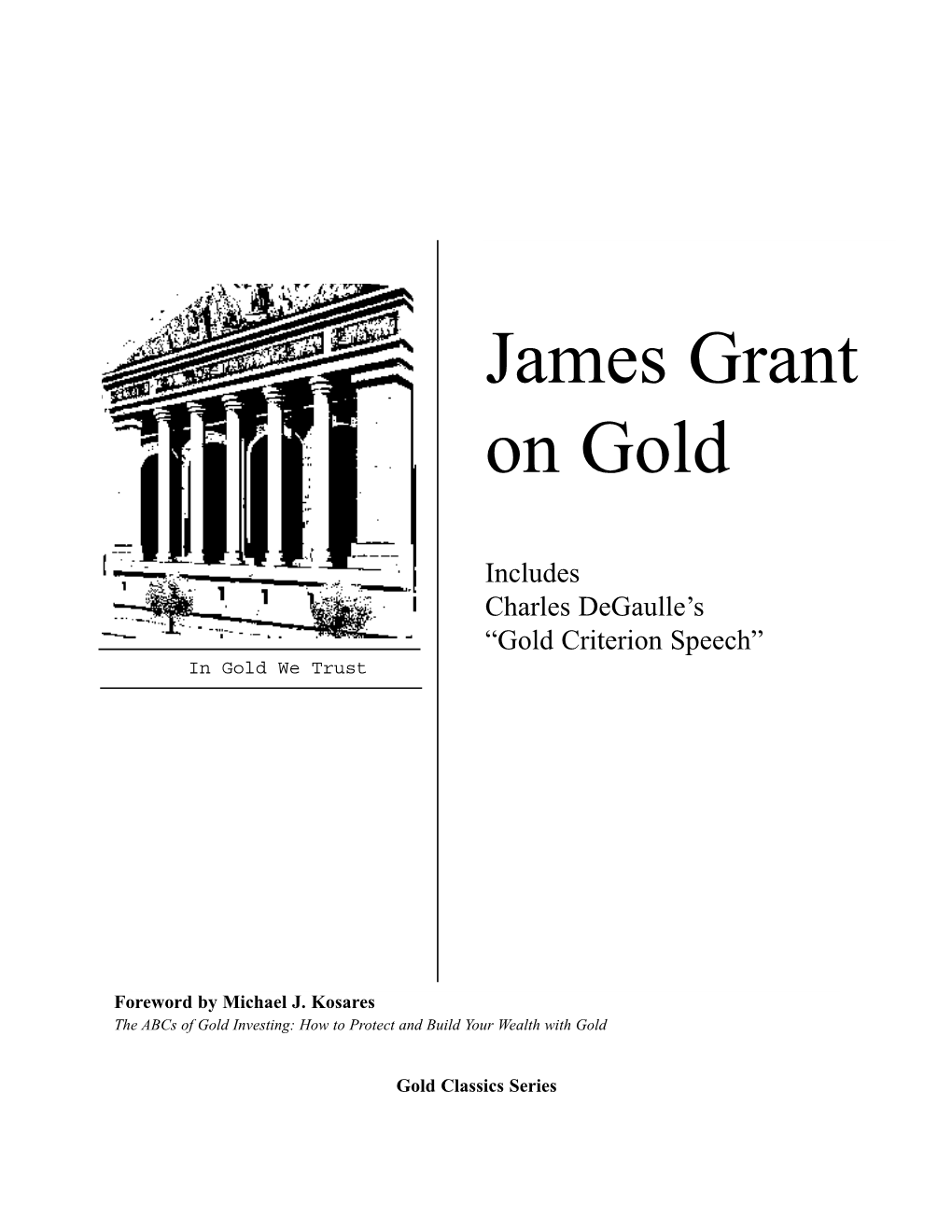 James Grant on Gold