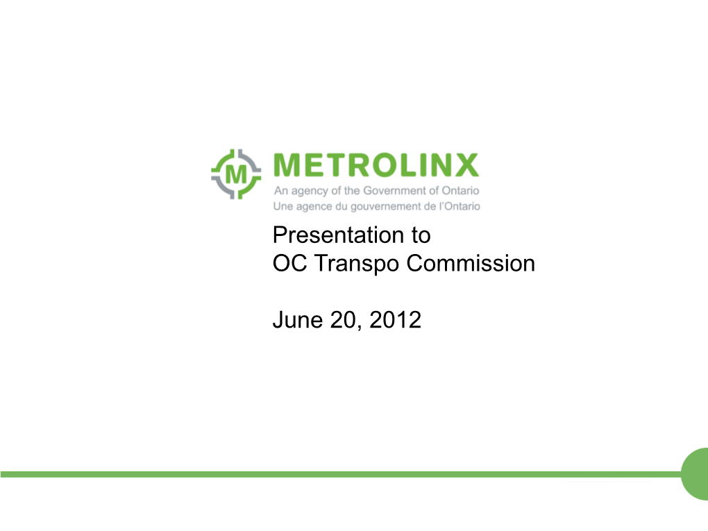Presentation to OC Transpo Commission June 20, 2012