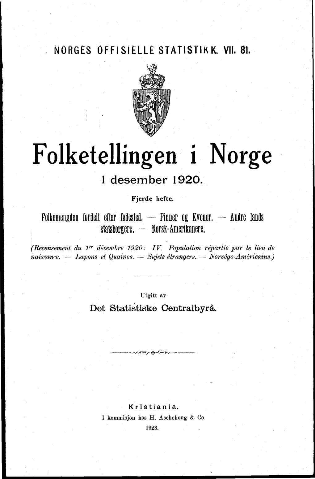 NOS VII 81. Folketellingen I Norge 1 Desember 1920. Fjerde Hefte