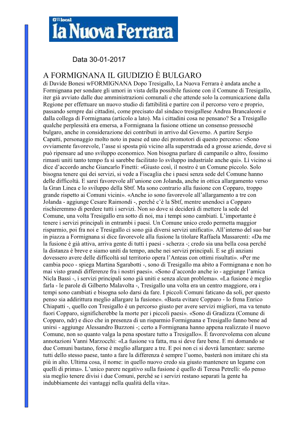 A Formignana Il Giudizio È Bulgaro