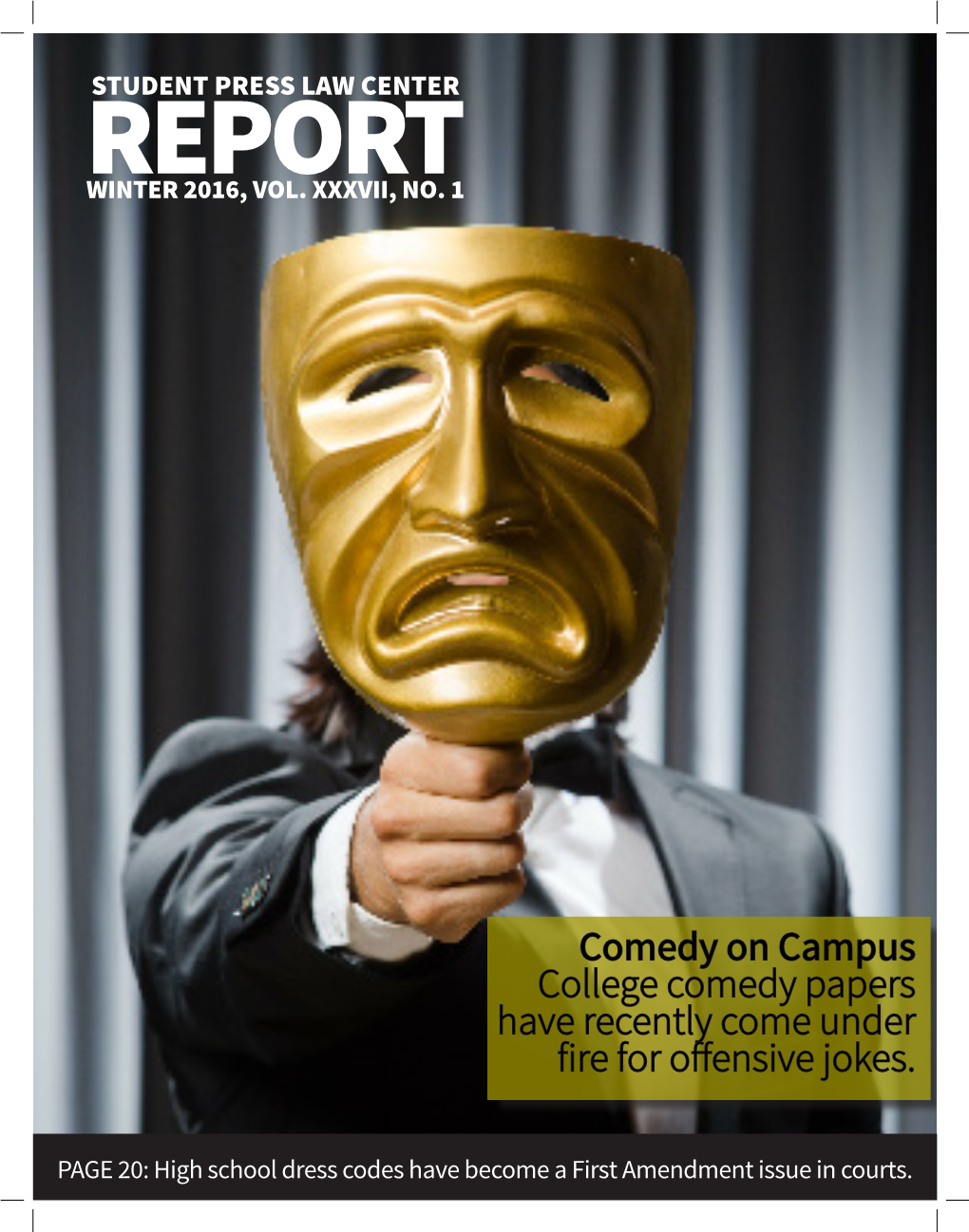 Comedy on Campus College Comedy Papers Have Recently Come Under Fire for Offensive Jokes
