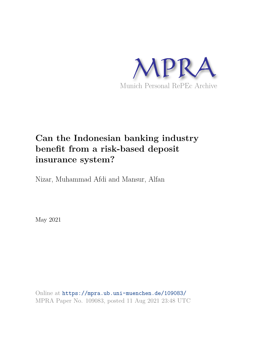 Can the Indonesian Banking Industry Benefit from a Risk-Based Deposit