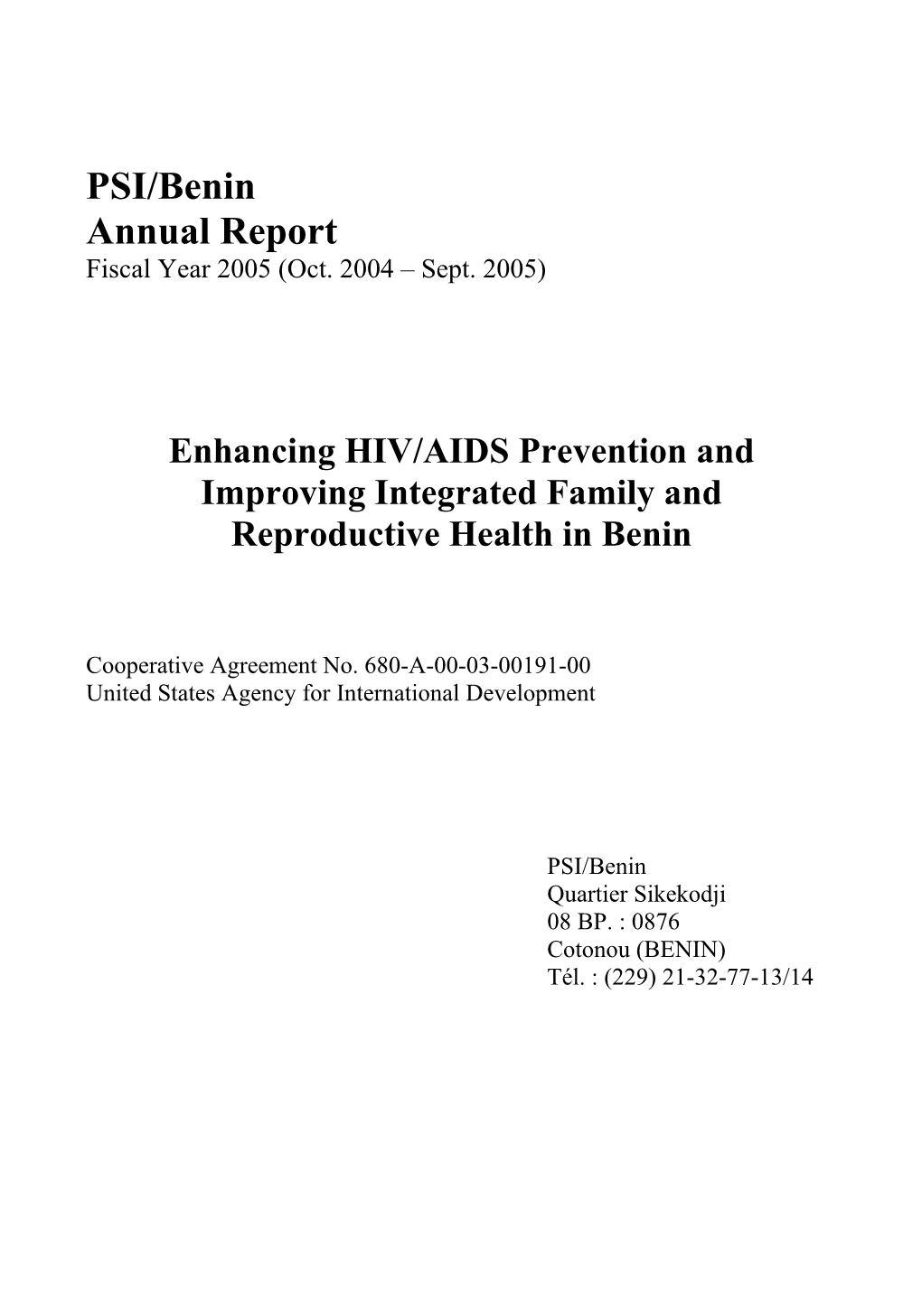 PSI/Benin Annual Report Fiscal Year 2005 (Oct