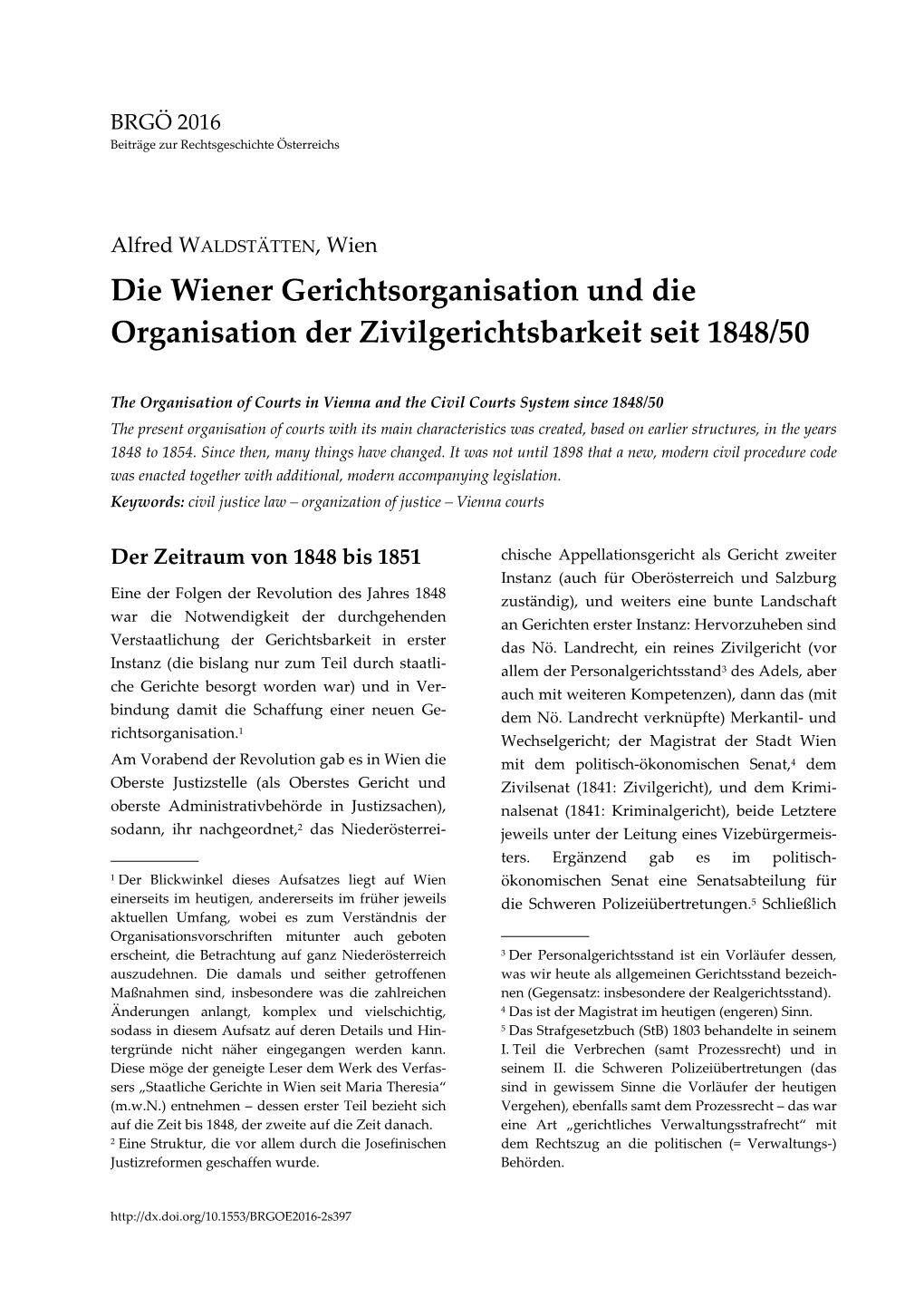 Die Wiener Gerichtsorganisation Und Die Organisation Der Zivilgerichtsbarkeit Seit 1848/50