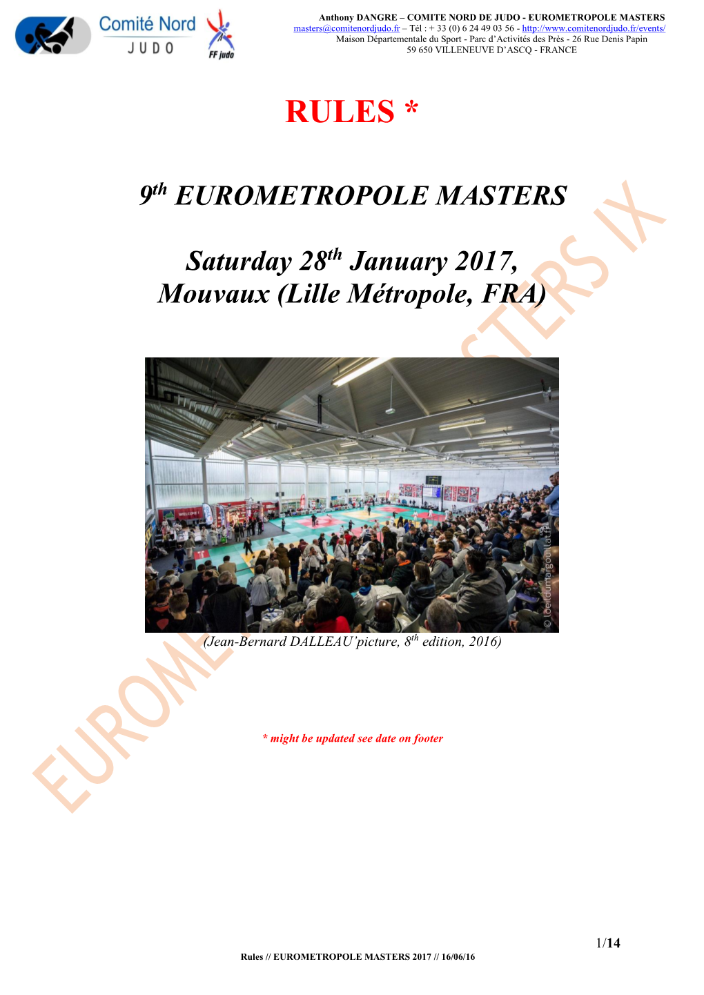 RULES * 9 Th EUROMETROPOLE MASTERS Saturday 28 Th January 2017, Mouvaux