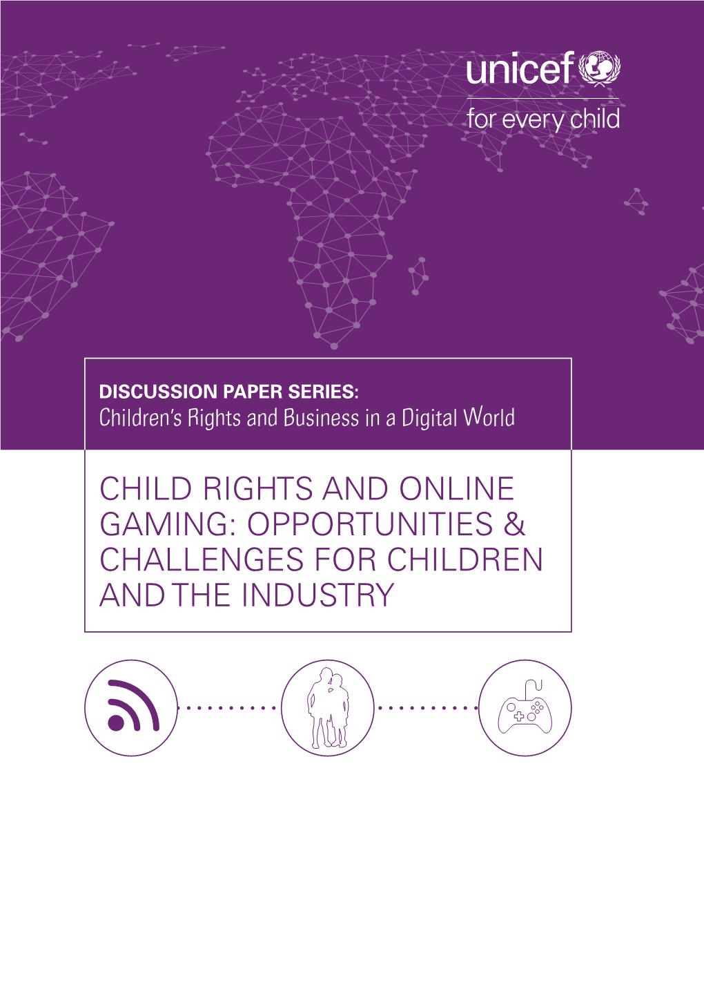 Child Rights and Online Gaming: Opportunities & Challenges For