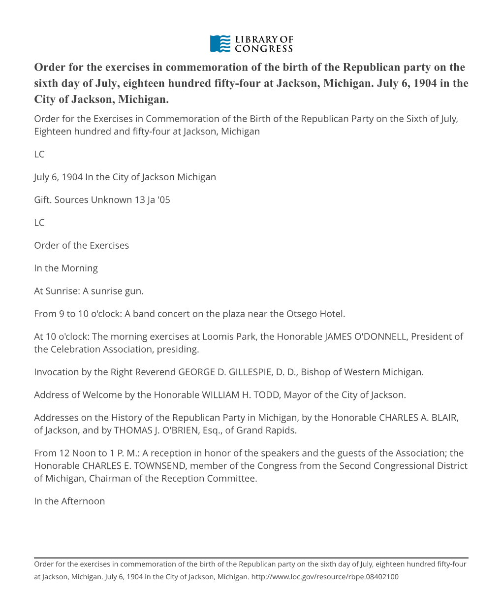 Order for the Exercises in Commemoration of the Birth of the Republican Party on the Sixth Day of July, Eighteen Hundred Fifty-Four at Jackson, Michigan