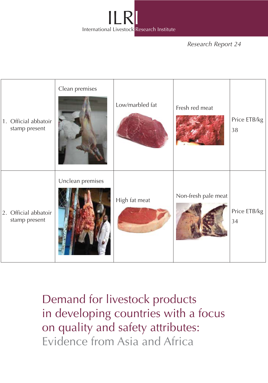 Demand for Livestock Products in Developing Countries with a Focus on Quality and Safety Attributes: Evidence from Asia and Africa