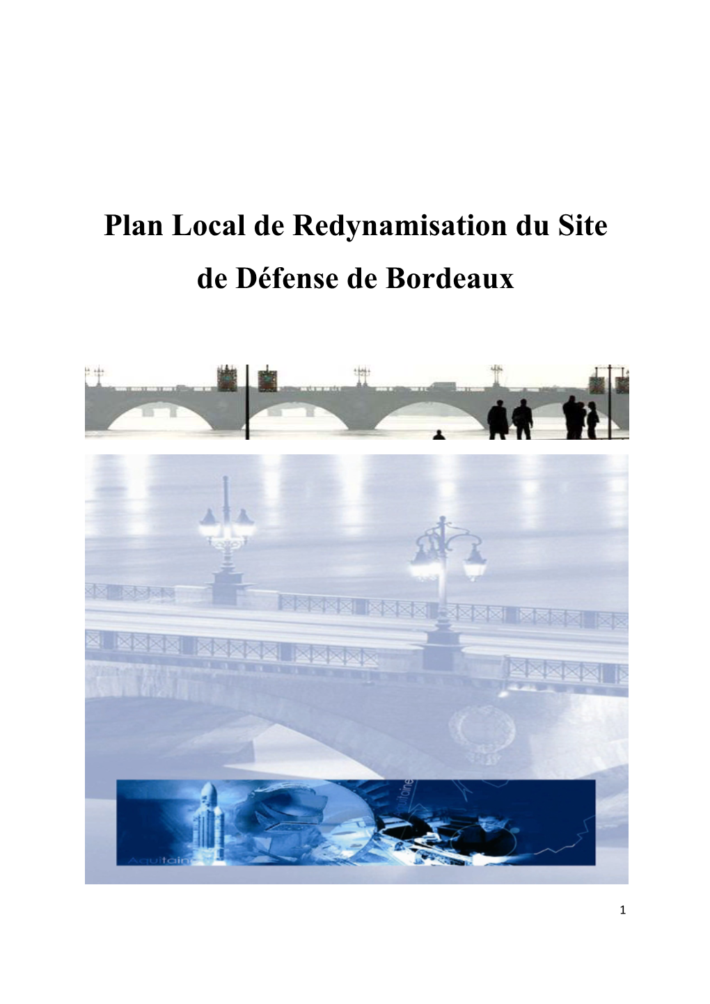 Plan Local De Redynamisation Du Site De Défense De Bordeaux