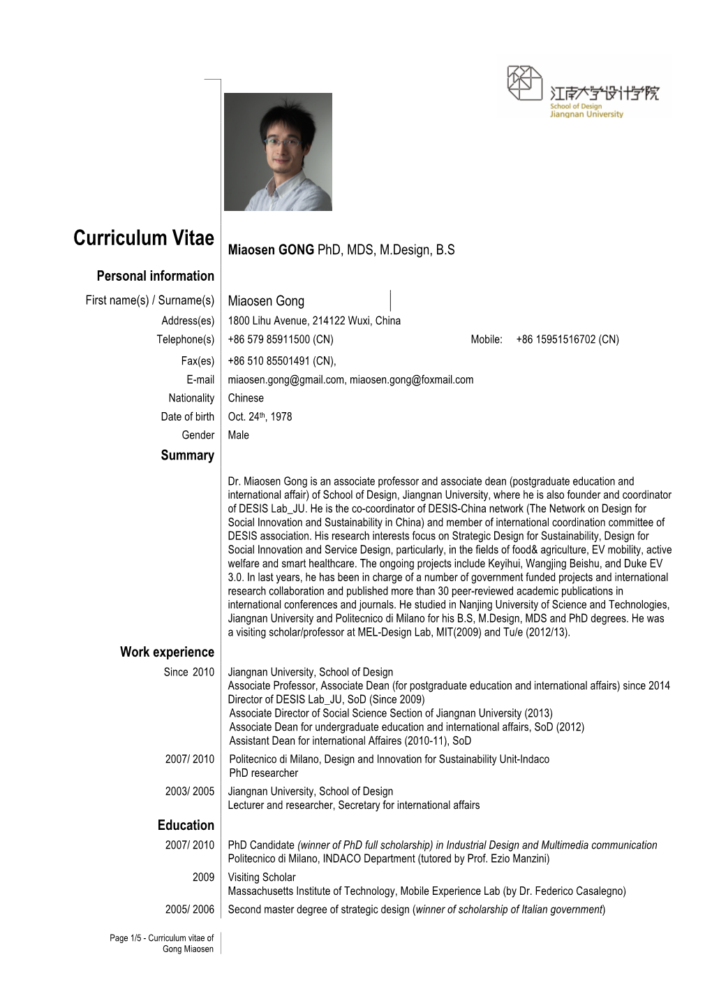 Curriculum Vitae Miaosen GONG Phd, MDS, M.Design, B.S Personal Information