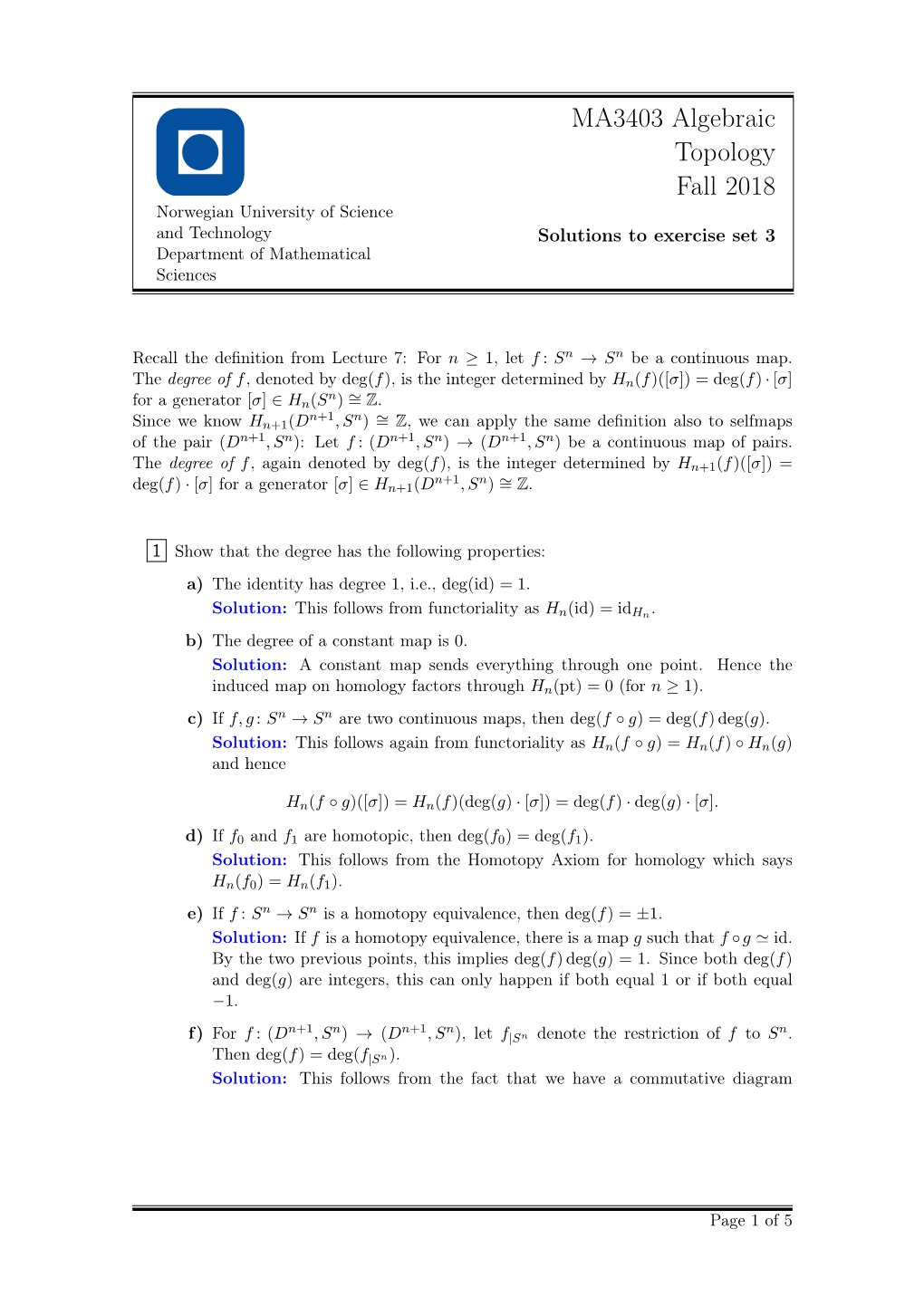 MA3403 Algebraic Topology Fall 2018 Norwegian University of Science and Technology Solutions to Exercise Set 3 Department of Mathematical Sciences