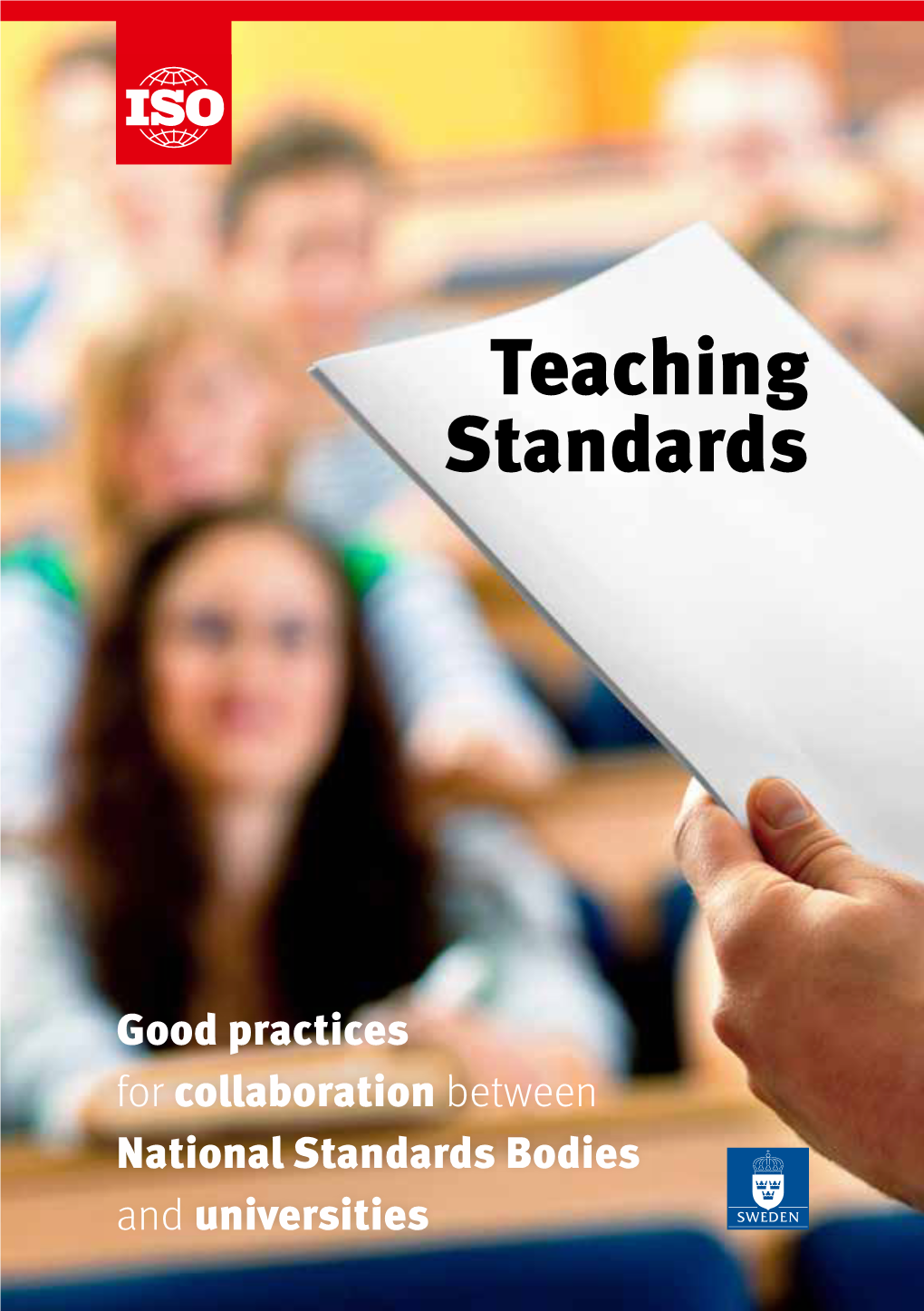 Teaching Standards and Universities National Standardsbodies for Good Practices Collaboration Between Standards Teaching