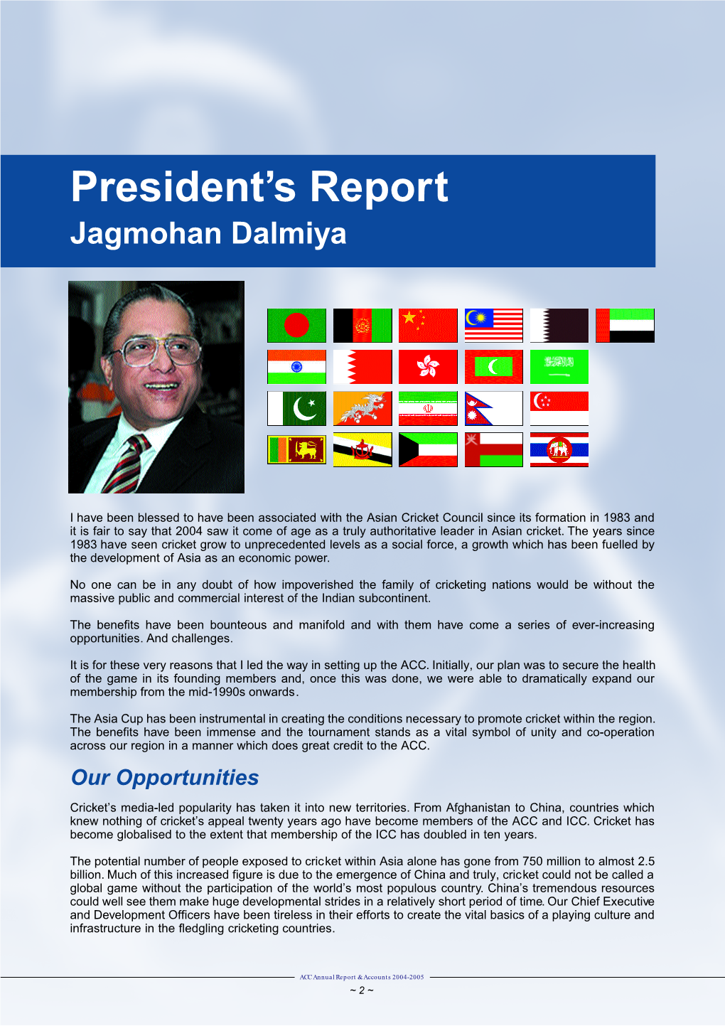 President's Report Jagmohan Dalmiya