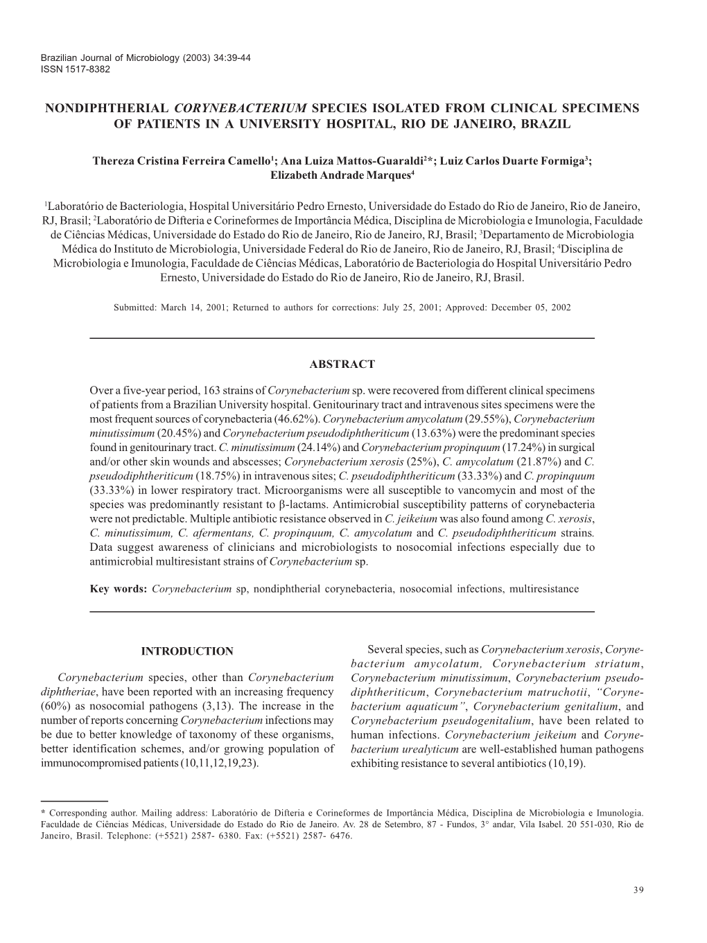 Nondiphtherial Corynebacterium Species Isolated from Clinical Specimens of Patients in a University Hospital, Rio De Janeiro, Brazil