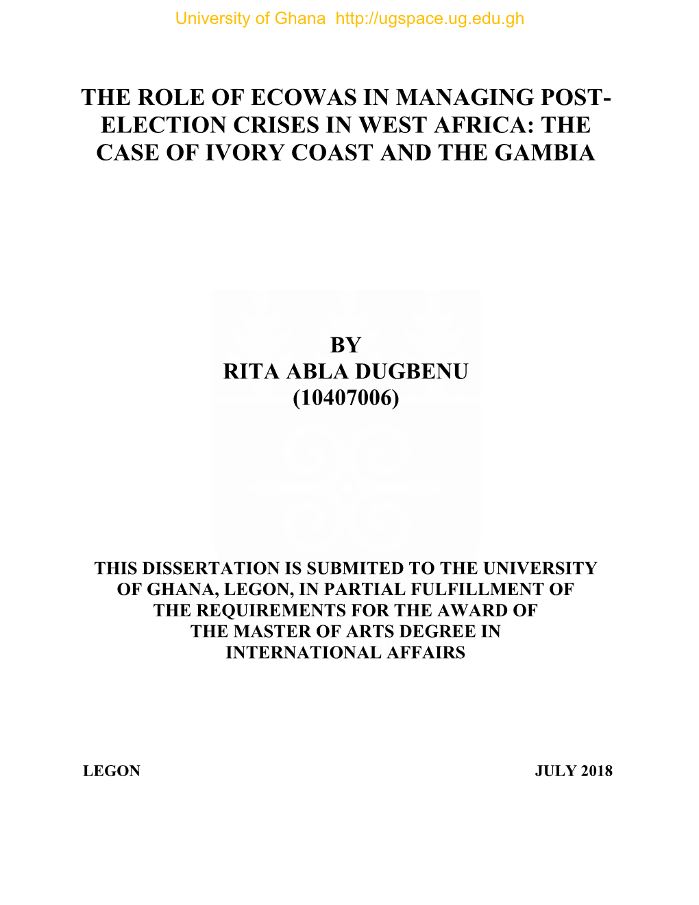 The Role of Ecowas in Managing Post- Election Crises in West Africa: the Case of Ivory Coast and the Gambia