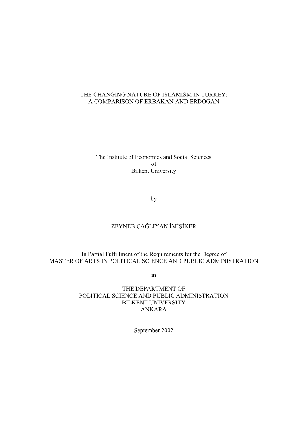 A COMPARISON of ERBAKAN and ERDOĞAN the Institute Of