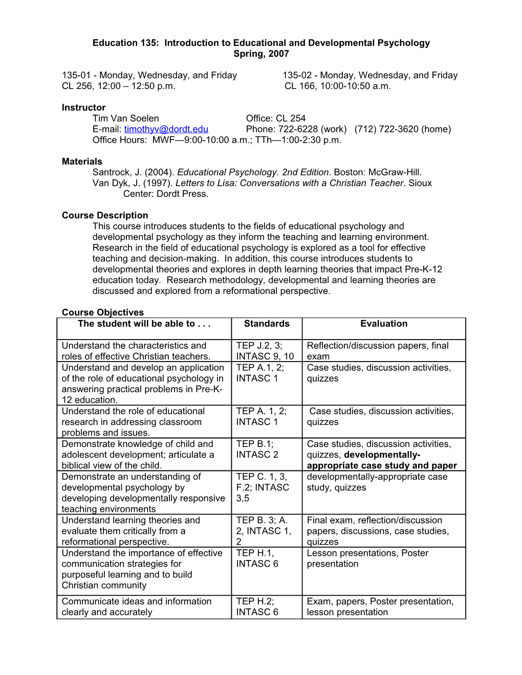 Education 135: Introduction to Educational and Developmental Psychology