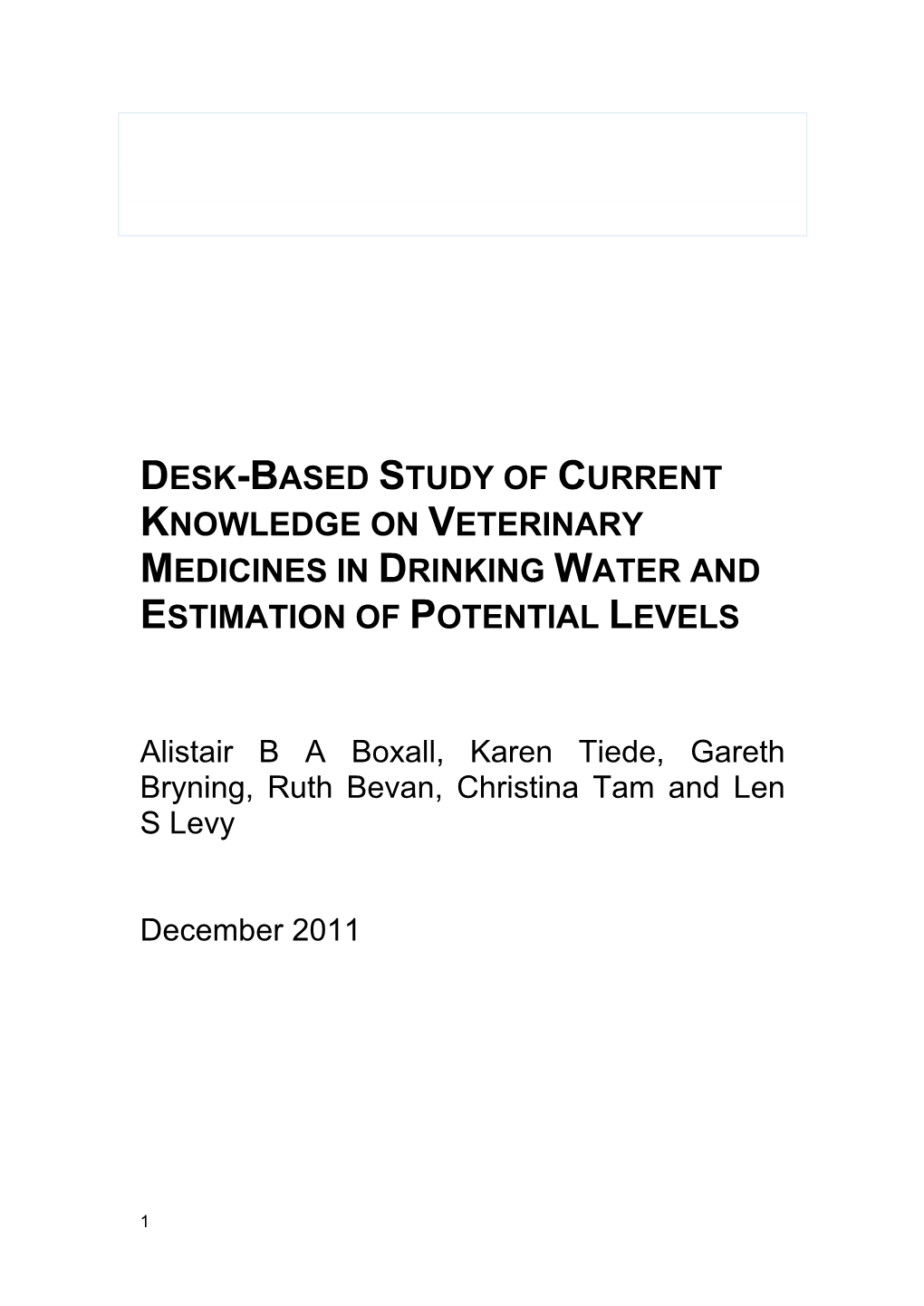 Desk-Based Study of Current Knowledge on Veterinary Medicines in Drinking Water and Estimation of Potential Levels