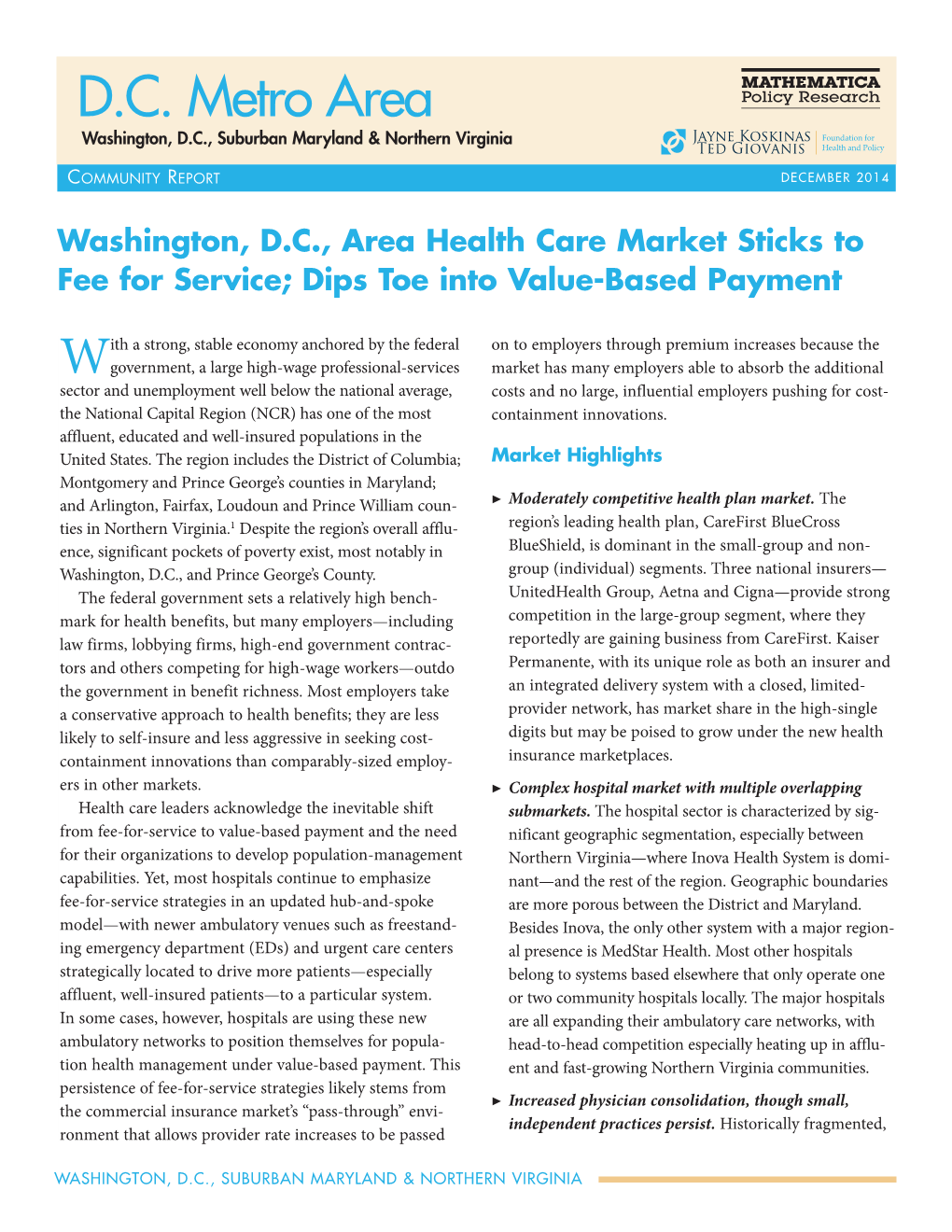 Washington, D.C., Area Health Care Market Sticks to Fee for Service; Dips Toe Into Value-Based Payment