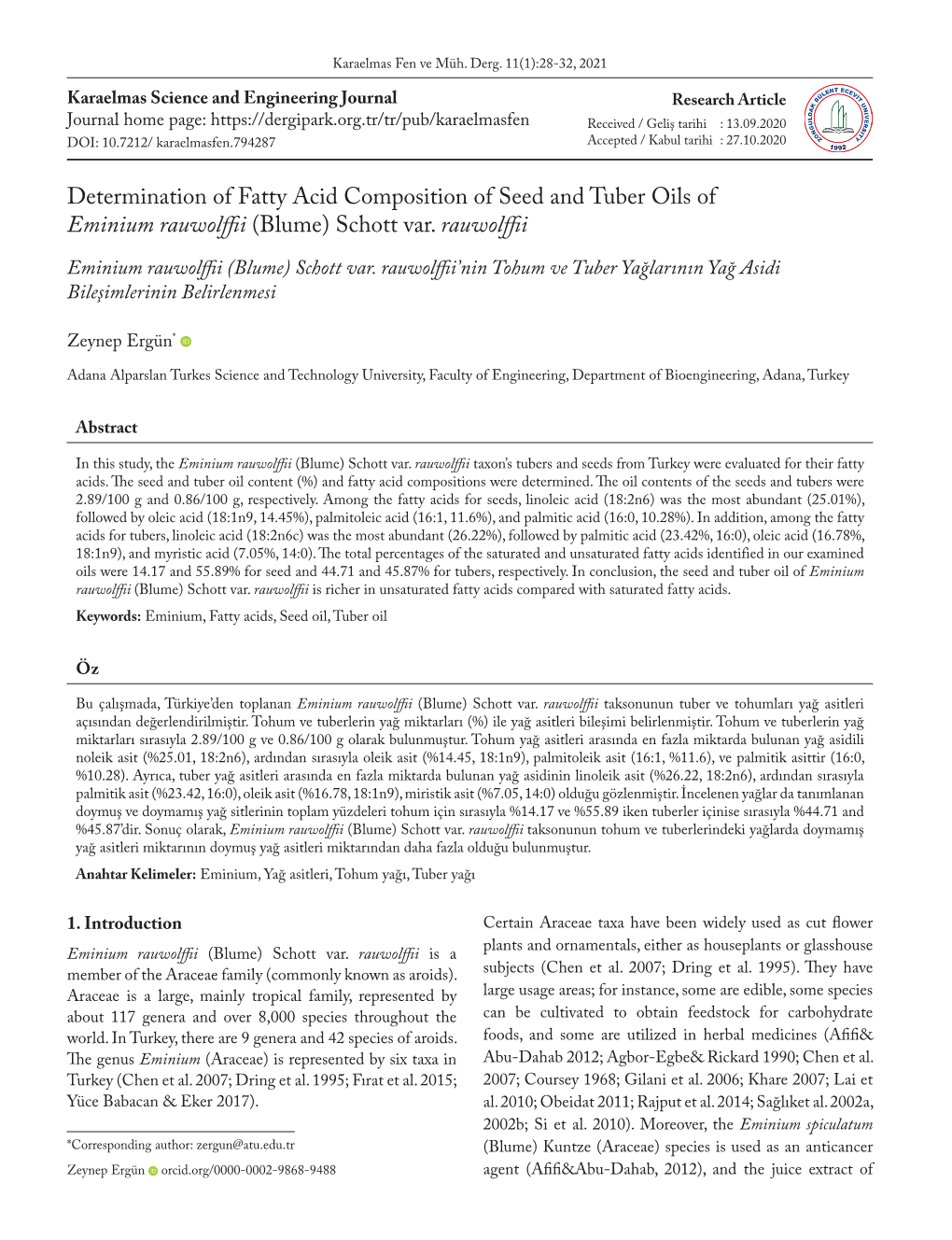 Determination of Fatty Acid Composition of Seed and Tuber Oils of Eminium Rauwolffii (Blume) Schott Var