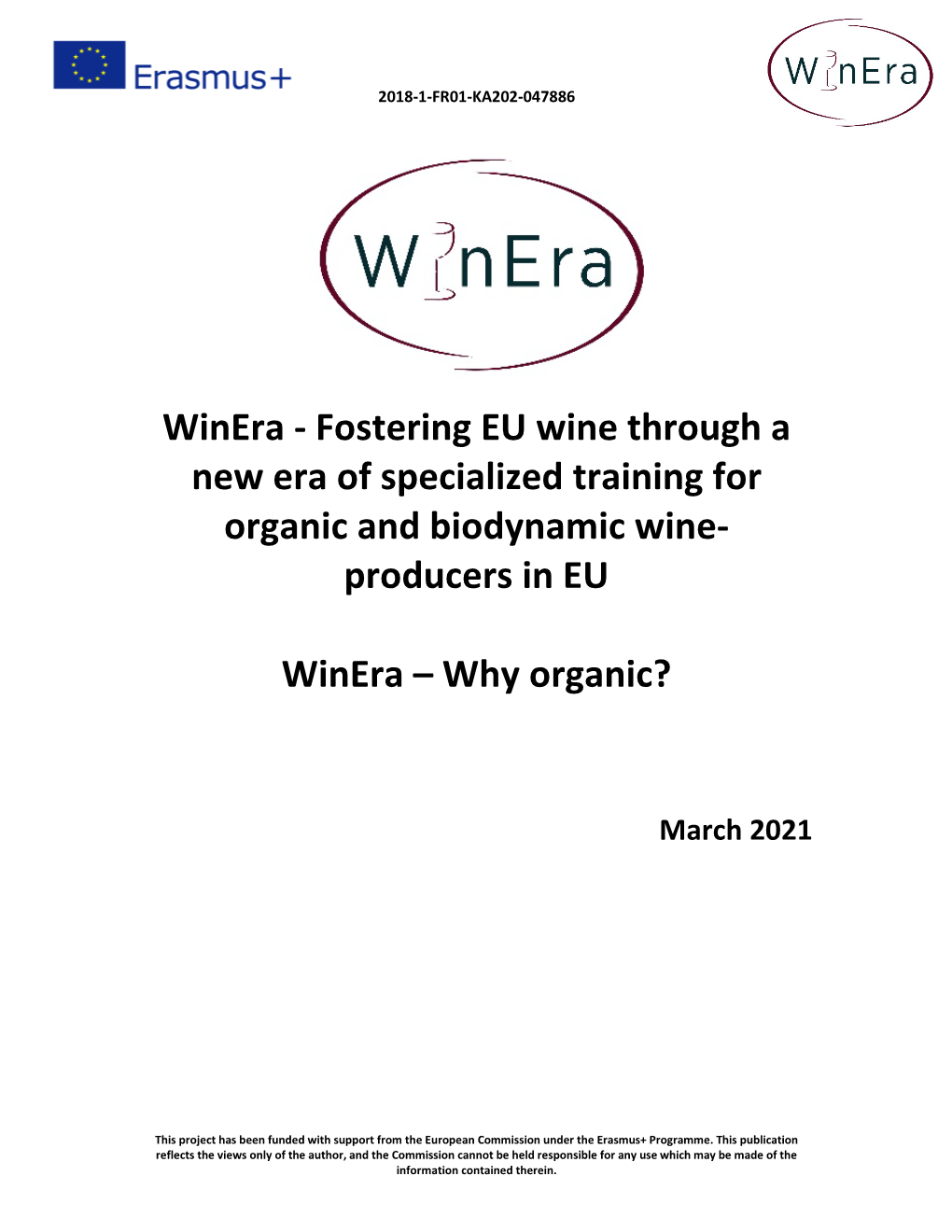 Winera - Fostering EU Wine Through a New Era of Specialized Training for Organic and Biodynamic Wine- Producers in EU
