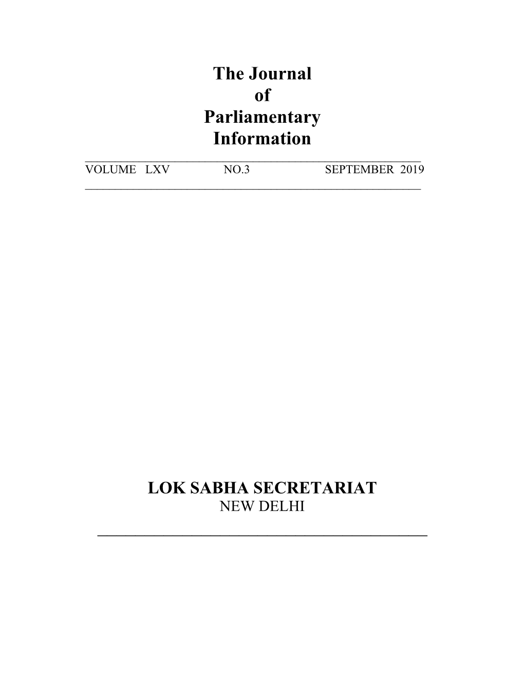 The Journal of Parliamentary Information ______VOLUME LXV NO.3 SEPTEMBER 2019 ______