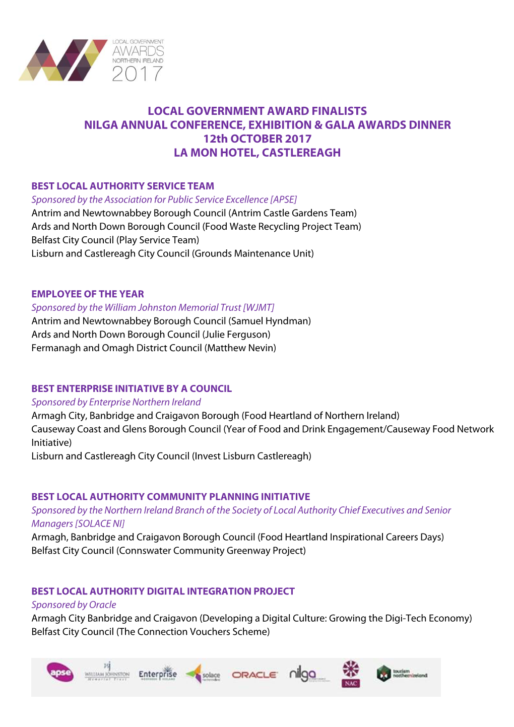 LOCAL GOVERNMENT AWARD FINALISTS NILGA ANNUAL CONFERENCE, EXHIBITION & GALA AWARDS DINNER 12Th OCTOBER 2017 LA MON HOTEL, CASTLEREAGH