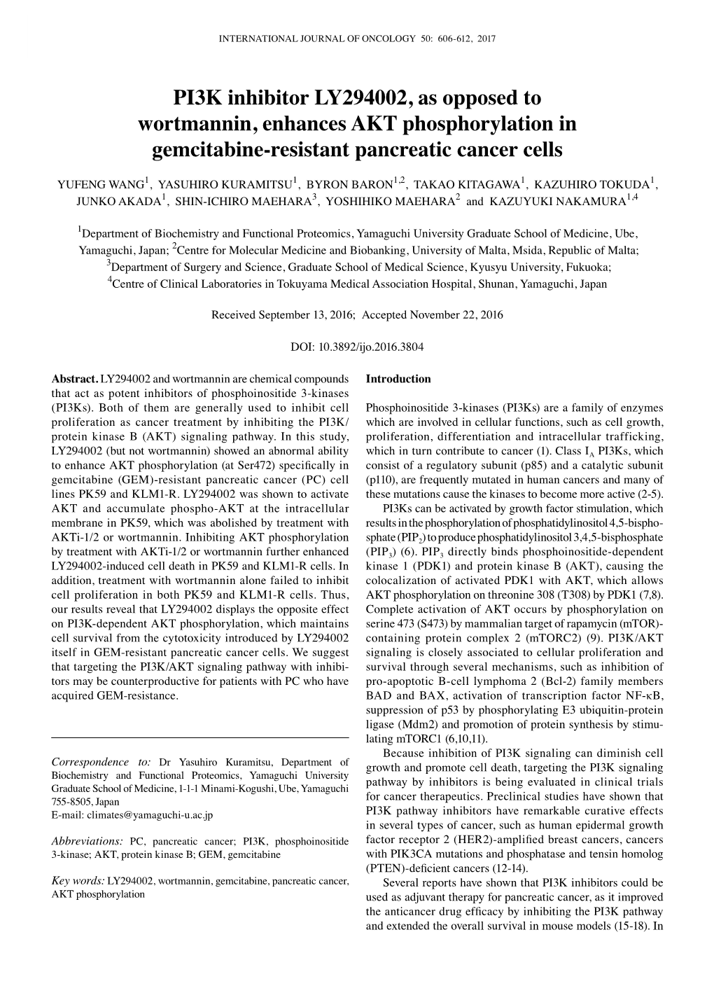 PI3K Inhibitor LY294002, As Opposed to Wortmannin, Enhances AKT Phosphorylation in Gemcitabine-Resistant Pancreatic Cancer Cells