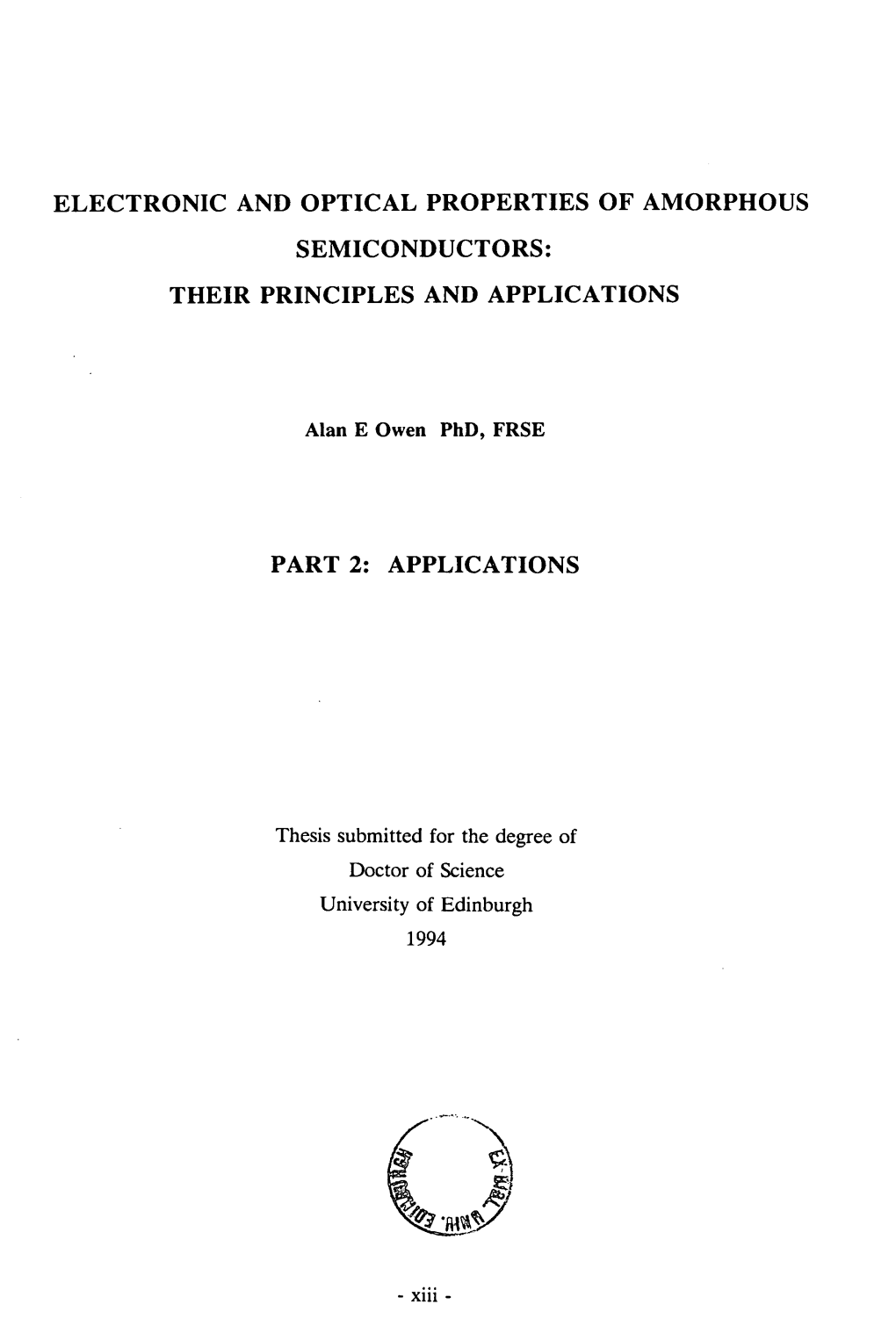 Electronic and Optical Properties of Amorphous Semiconductors: Their Principles and Applications